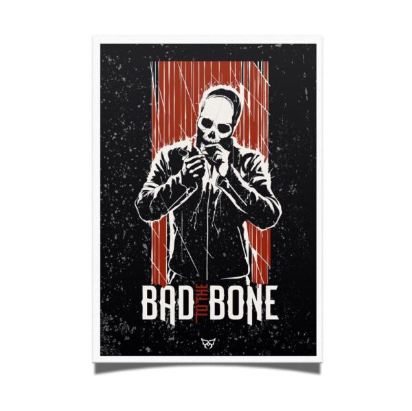 Bad to the Bone A3 Poster