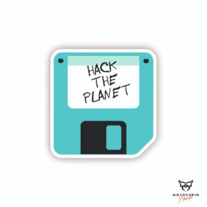 HACK THE PLANET Sticker