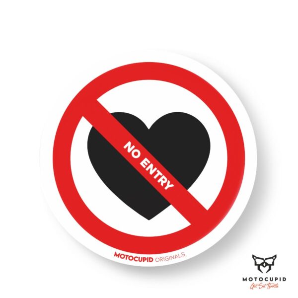 NO ENTRY for Love Pin Badges